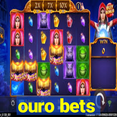 ouro bets